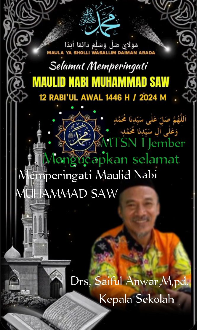 Kepala MTs Negeri 1 Jember Selamat Maulid Muhammad SAW 1446 H